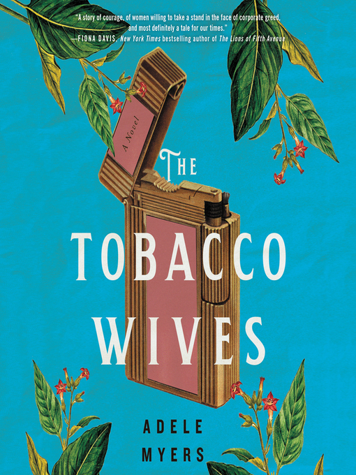 Title details for The Tobacco Wives by Adele Myers - Available